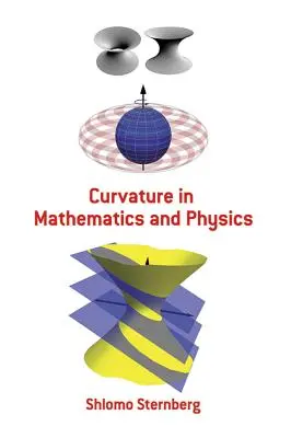 Curvatura en Matemáticas y Física - Curvature in Mathematics and Physics