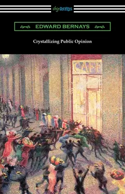 Cristalizar la opinión pública - Crystallizing Public Opinion