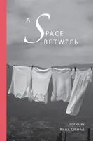 Un espacio entre - A Space Between