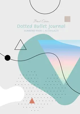 Bullet Journal - Abstracto: A5 mediano - 5.83X8.27 - Dotted Bullet Journal - Abstract: Medium A5 - 5.83X8.27