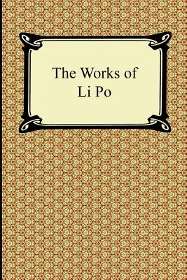 La obra de Li Po - The Works of Li Po