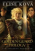 Trilogía de la Guardia de Oro: Serie completa - Golden Guard Trilogy: Complete Series