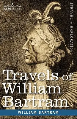 Los viajes de William Bartram - Travels of William Bartram