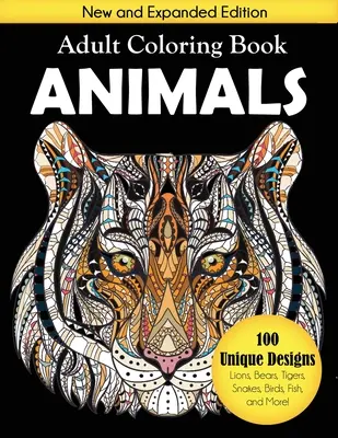 Libro para colorear de animales: 100 diseños únicos que incluyen leones, osos, tigres, serpientes, pájaros, peces ¡y mucho más! - Animals Adult Coloring Book: 100 Unique Designs Including Lions, Bears, Tigers, Snakes, Birds, Fish, and More!