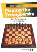 Trompowsky - Playing the Trompowsky