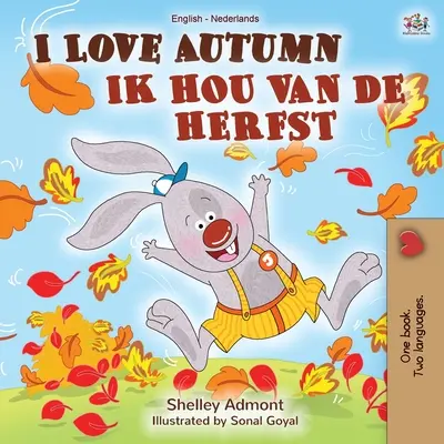 I Love Autumn (Libro Bilingüe Inglés Neerlandés) - I Love Autumn (English Dutch Bilingual Book)