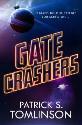 Los rompepuertas - Gate Crashers