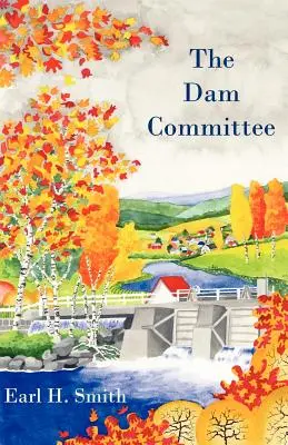 El comité de la presa - The Dam Committee