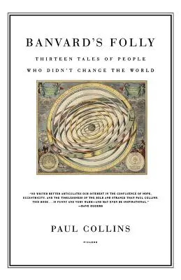 La locura de Banvard: trece historias de personas que no cambiaron el mundo - Banvard's Folly: Thirteen Tales of People Who Didn't Change the World