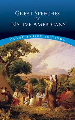 Grandes discursos de nativos americanos - Great Speeches by Native Americans