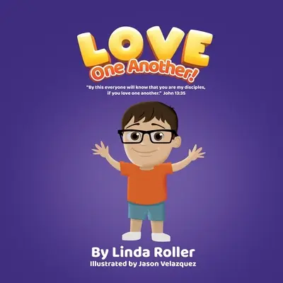 Amaos los unos a los otros: En esto conocerán todos que sois mis discípulos, si os amáis unos a otros. Juan 13:35 - Love One Another!: By this everyone will know that you are my disciples, if you love one another. John 13:35