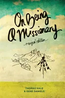 Sobre ser misionero: (Edición revisada) - On Being a Missionary: (Revised Edition)