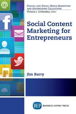 Marketing de contenidos sociales para empresarios - Social Content Marketing for Entrepreneurs