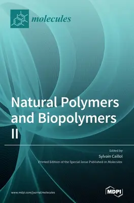 Polímeros naturales y biopolímeros II - Natural Polymers and Biopolymers II