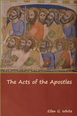 Los Hechos de los Apóstoles - The Acts of the Apostles