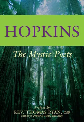 Hopkins Los poetas místicos - Hopkins: The Mystic Poets