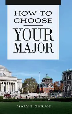 Cómo elegir su especialidad - How to Choose Your Major