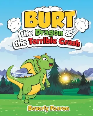 Burt el Dragón y el Terrible Choque - Burt the Dragon & the Terrible Crash