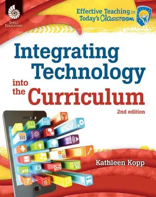 Integración de la tecnología en el plan de estudios - Integrating Technology into the Curriculum