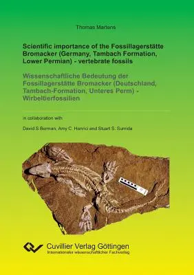 Importancia científica del Fossillagersttte Bromacker (Alemania, Formación Tambach, Pérmico inferior) - fósiles de vertebrados - Scientific importance of the Fossillagersttte Bromacker (Germany, Tambach Formation, Lower Permian) - vertebrate fossils