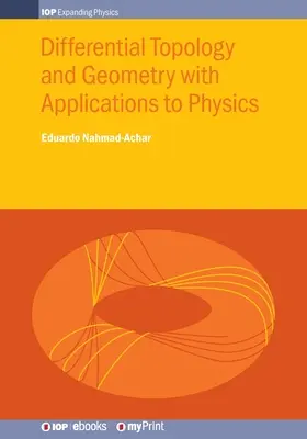 Topología y geometría diferencial con aplicaciones a la física - Differential Topology and Geometry with Applications to Physics