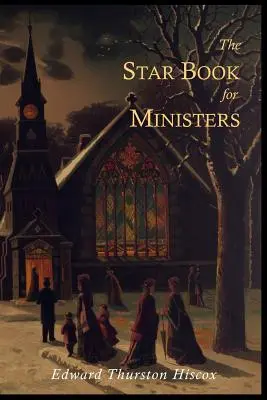 El libro de las estrellas para ministros - The Star Book for Ministers