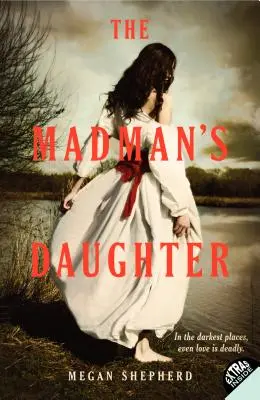 La hija del loco - The Madman's Daughter