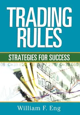 Reglas para operar: Estrategias para el éxito - Trading Rules: Strategies for Success