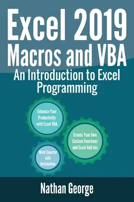 Excel 2019 Macros y VBA: Una introducción a la programación de Excel - Excel 2019 Macros and VBA: An Introduction to Excel Programming