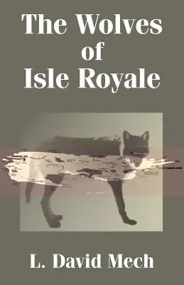 Los lobos de la Isla Royale - The Wolves of Isle Royale