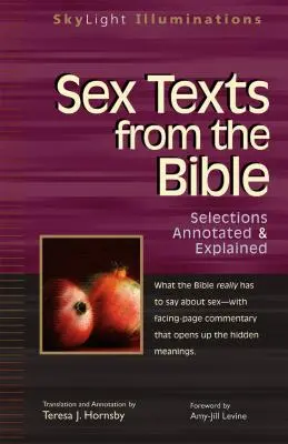 Textos bíblicos sobre sexo: Selecciones comentadas y explicadas - Sex Texts from the Bible: Selections Annotated & Explained