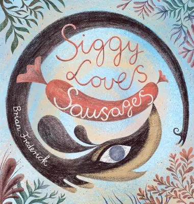 Siggy ama las salchichas - Siggy Loves Sausages