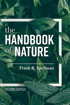 Manual de la naturaleza, segunda edición - The Handbook of Nature, Second Edition