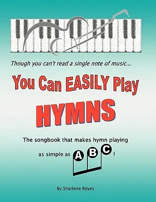Se pueden tocar himnos fácilmente - You Can Easily Play Hymns