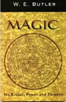 Magia: ritual, poder y finalidad - Magic: Its Ritual, Power and Purpose