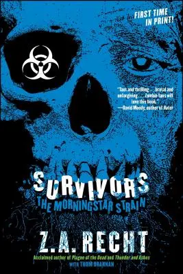 Supervivientes: La plaga Morningstar - Survivors: The Morningstar Plague