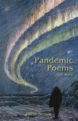 Poemas sobre la pandemia: First Wave - Pandemic Poems: First Wave