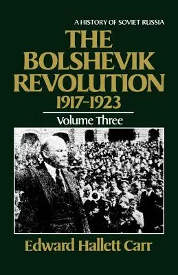 La revolución bolchevique, 1917-1923 - The Bolshevik Revolution, 1917-1923