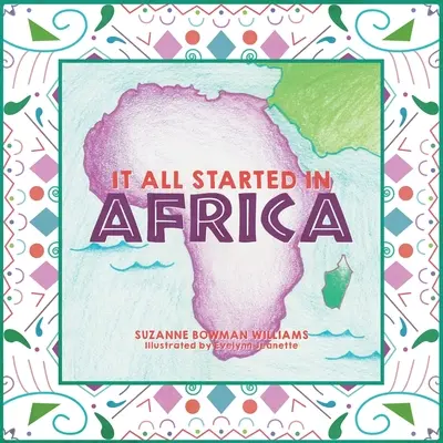 Todo empezó en África - It All Started in Africa