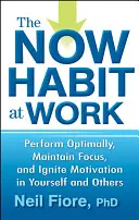 El hábito Now en el trabajo - The Now Habit at Work