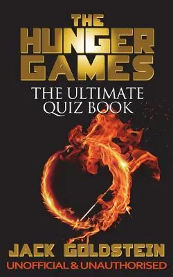 Los juegos del hambre - The Hunger Games - The Ultimate Quiz Book