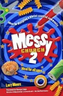 Iglesia desordenada 2 - Messy Church 2