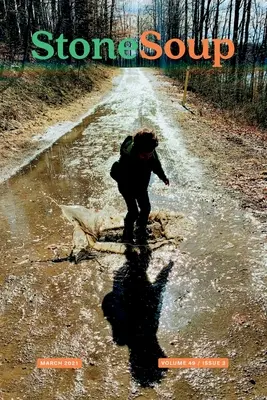 Revista Stone Soup: Marzo 2021 - Stone Soup Magazine: March 2021