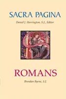 Sacra Pagina: Romanos, 6 - Sacra Pagina: Romans, 6