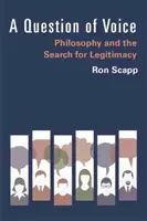 Una cuestión de voz: La filosofía y la búsqueda de legitimidad - A Question of Voice: Philosophy and the Search for Legitimacy