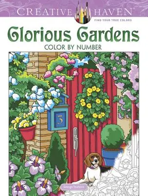 Creative Haven Glorious Gardens Color by Number Libro para colorear - Creative Haven Glorious Gardens Color by Number Coloring Book