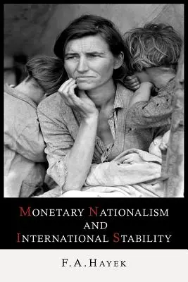 Nacionalismo monetario y estabilidad internacional - Monetary Nationalism and International Stability