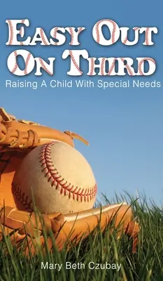 Easy Out on Third: Cómo criar a un niño con necesidades especiales - Easy Out on Third: Raising a Child with Special Needs