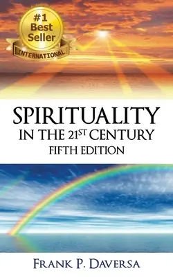 Espiritualidad en el siglo XXI - Spirituality in the 21st Century