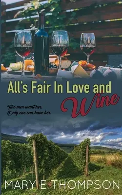 Todo vale en el amor y en el vino - All's Fair In Love and Wine